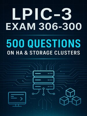 cover image of LPIC-3 Exam 306-300 Mastery